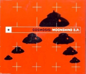 Cosmosis - Moonshine EP (1997)