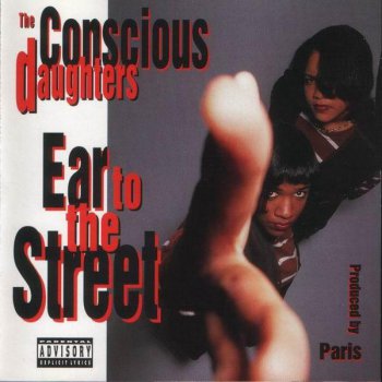 The Conscious Daughters-Ear To The Street 1993