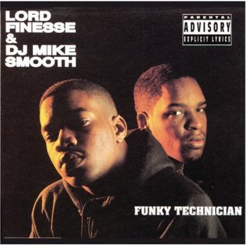 Lord Finesse & DJ Mike Smooth-Funky Technician 1990