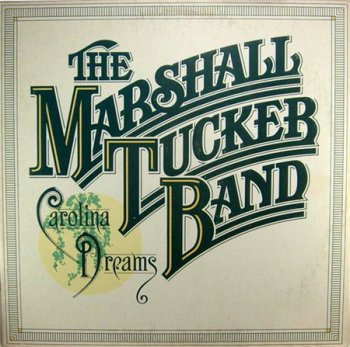 The Marshall Tucker Band - Carolina Dreams (Original Capricorn Press LP VinylRip 16/44) 1977