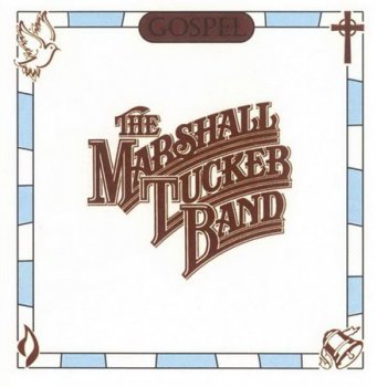 The Marshall Tucker Band - Gospel (Beyond / Ramblin' Records) 1999