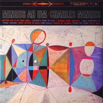 Charles Mingus - Mingus Ah Um (Columbia / Legacy LP 2008 VinylRip 24/96) 1959