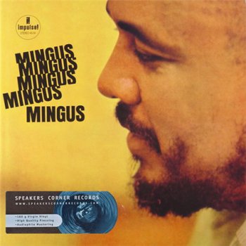 Charles Mingus - Mingus Mingus Mingus Mingus Mingus (Speakers Corner / Impulse! LP VinylRip 24/96) 1963