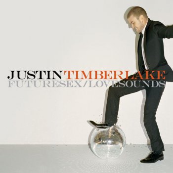 Justin Timberlake - FutureSex/LoveSounds 2006