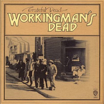 Grateful Dead - Workingman's Dead (Warner Bros. GER LP 1981 VinylRip 24/96) 1970