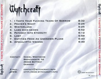 Wytchcraft - I Taste Your Fucking Tears Of Sorrow 2005