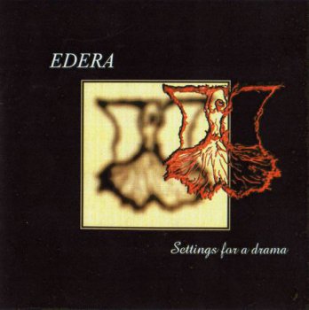 EDERA - SETTINGS FOR A DRAMA - 2002