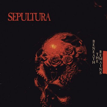 Sepultura - Beneath The Remains - 1989