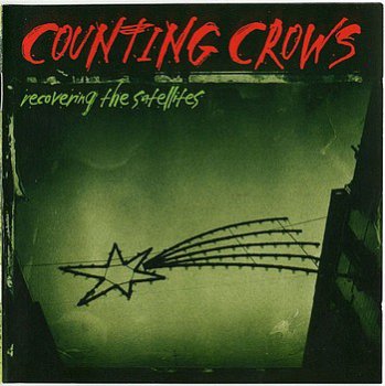 COUNTING CROWS - Recovering The Satellites 1996