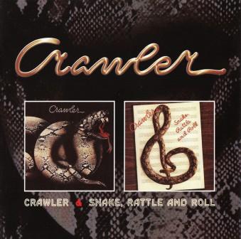 Crawler "Crawler/Snake, Rattle And Roll" 1977/78