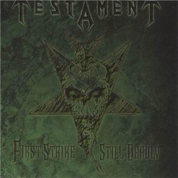 Testament - First Strike Still Deadly (2001)