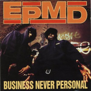 EPMD-Business Never Personal 1992