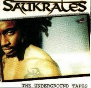 Saukrates-The Underground Tapes 1999