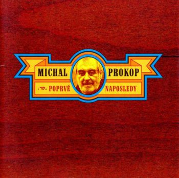 MICHAL PROKOP - PORVE NAPOSLEDY - 2006
