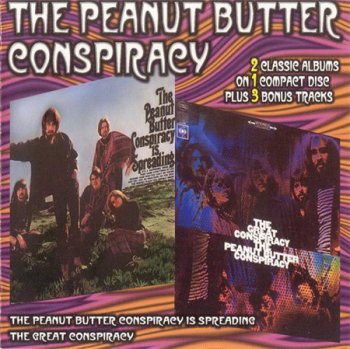 Peanut Butter Conspiracy - The Peanut Butter Conspiracy Is Spreading 1967 / The Great Conspiracy 1968 (Sony / Collectables) 1999