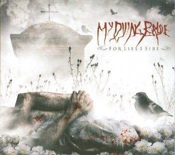 My Dying Bride - For Lies I Sire (2009)