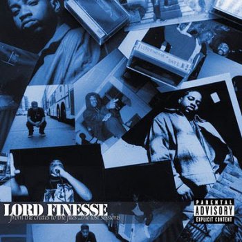 Lord Finesse-From The Crates To The Files...The Lost Sessions 2003