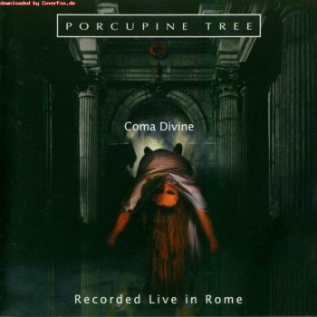Porcupine Tree - Coma Divine (1997)