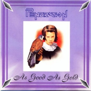 Pendragon - As Good As Gold (1995)