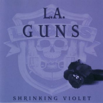 L.A. Guns - Shrinking Violet 1999