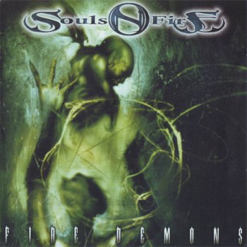 Souls On Fire - Fire Demons - 2005