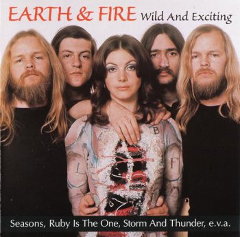 Earth & Fire - Wild And Exciting (Rotation / Universal Music) 1999