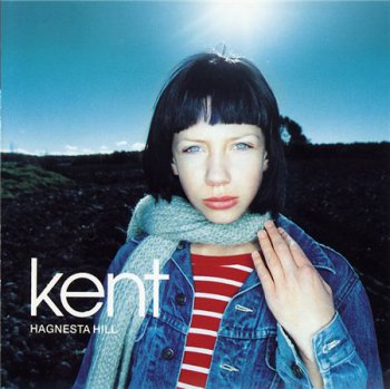 Kent - Hagnesta Hill (RCA Records) 2000