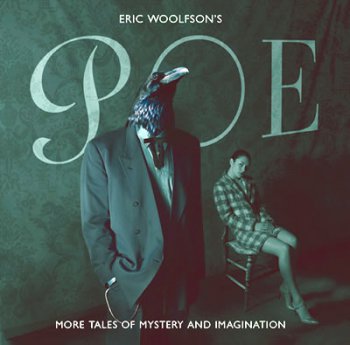 Eric woolfson's poe - More tales of mystery and imagination 2003