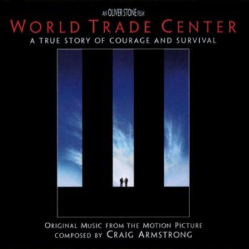 Craig Armstrong - World Trade Center 2006 (OST)