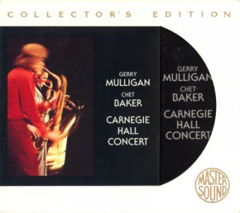 Gerry Mulligan & Chet Baker - Carnegie Hall Concert (Sony SBM Mastersound Gold 1995) 1974