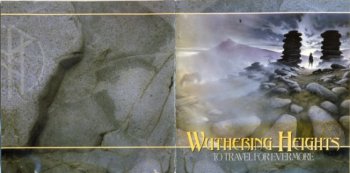 Wuthering Heights - To Travel for Evermore 2002
