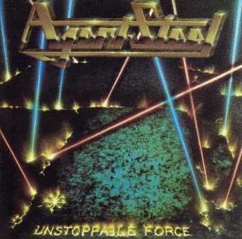 Agent Steel - Unstoppable Force 1987