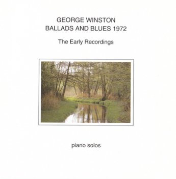 George Winston - Complete Solo Piano Recordings 1972 - 1996 (7CD BOX) 1996