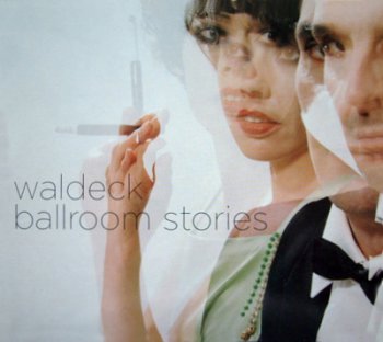 Waldeck - Ballroom Stories 2007