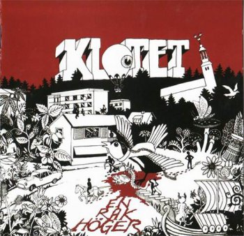 KLOTET - EN RAK HOGER - 2008