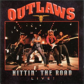 The Outlaws : © 1993 ''Hittin' The Road Live''