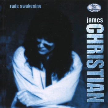 James Christian - Rude Awakening (1999)