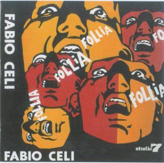 FABIO CELI E GLI INFERMIERI - FOLLIA - 1969