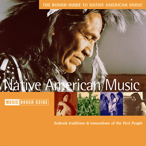 V/A - The Rough Guide to Native American Music (1998)