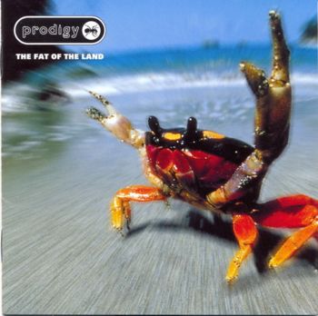 The Prodigy - The Fat Of The Land [Japan]     1997(2004)