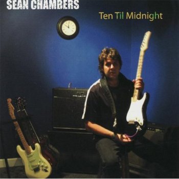Sean Chambers - Ten Til Midnight (2009)