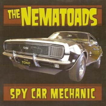 The Nematodes - Spy car mechanic (2008)