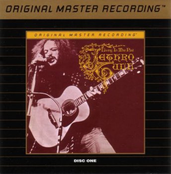 Jethro Tull : © 1972 ''Living In The Past '' (MFSL UDCD 2-708)(CD ONE)