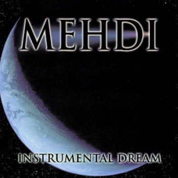 Mehdi - Vol.1: Instrumental Dream (1997)