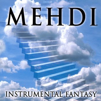 Mehdi - Vol.4: Instrumental Fantasy (2001)