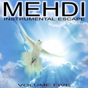 Mehdi - Vol.5: Instrumental Escape (2002)