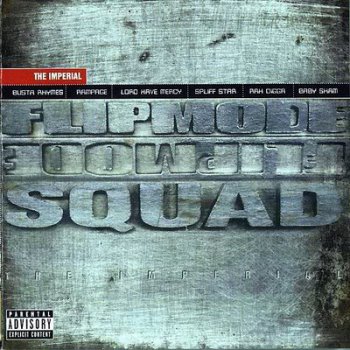 Flipmode Squad-The Imperial 1998