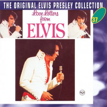 The Original Elvis Presley Collection : © 1971 ''Love Letters From Elvis''