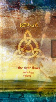 Iona - The River Flows: Anthology, Volume 1 (4CD Box Set Open Sky Records UK) 2002