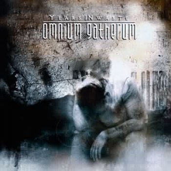 Omnium Gatherum - "Years In Waste" (2004)